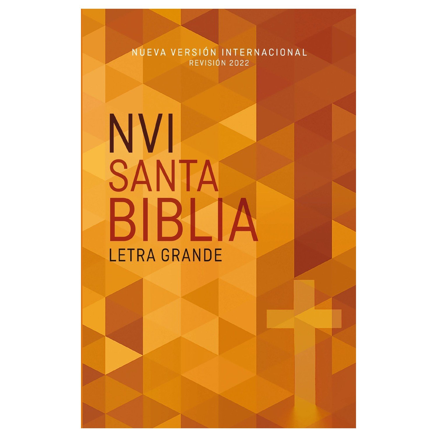 Biblia Edicion NVI/TR2022/Economica/Letra Grande/Tapa Rustica 1 Biblia Edicion NVI/TR2022/Economica/Letra Grande/Tapa Rustica