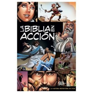 La Biblia en Acción- Historia Redentora de Dios
