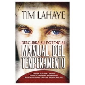 Manual del temperamento [Libro] Descubra su potencial