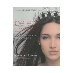Belleza Universal/La Guia De Belleza Miss Universo