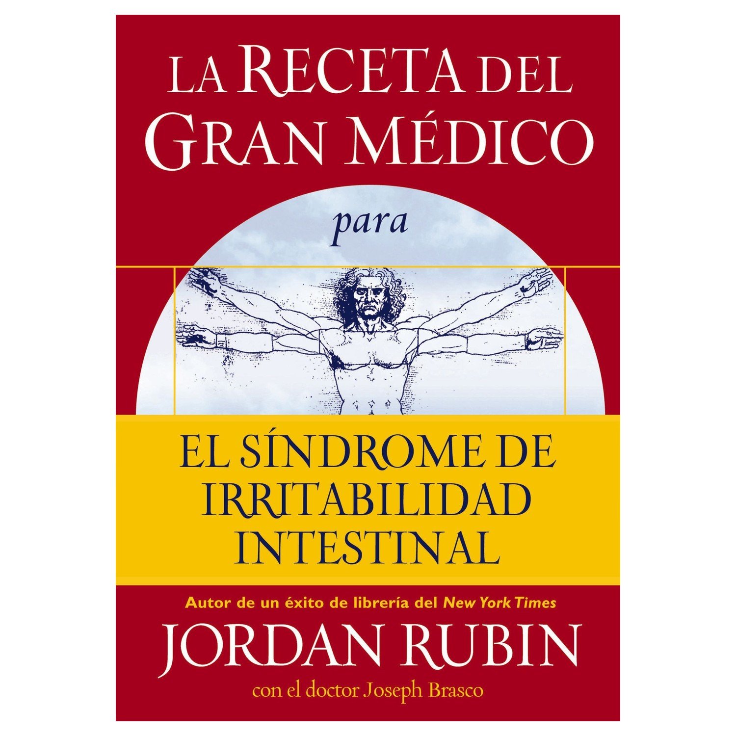 La Receta del Gran Médico para el Síndrome de Irritabilidad Intestinal 1 La Receta del Gran Médico para el Síndrome de Irritabilidad Intestinal