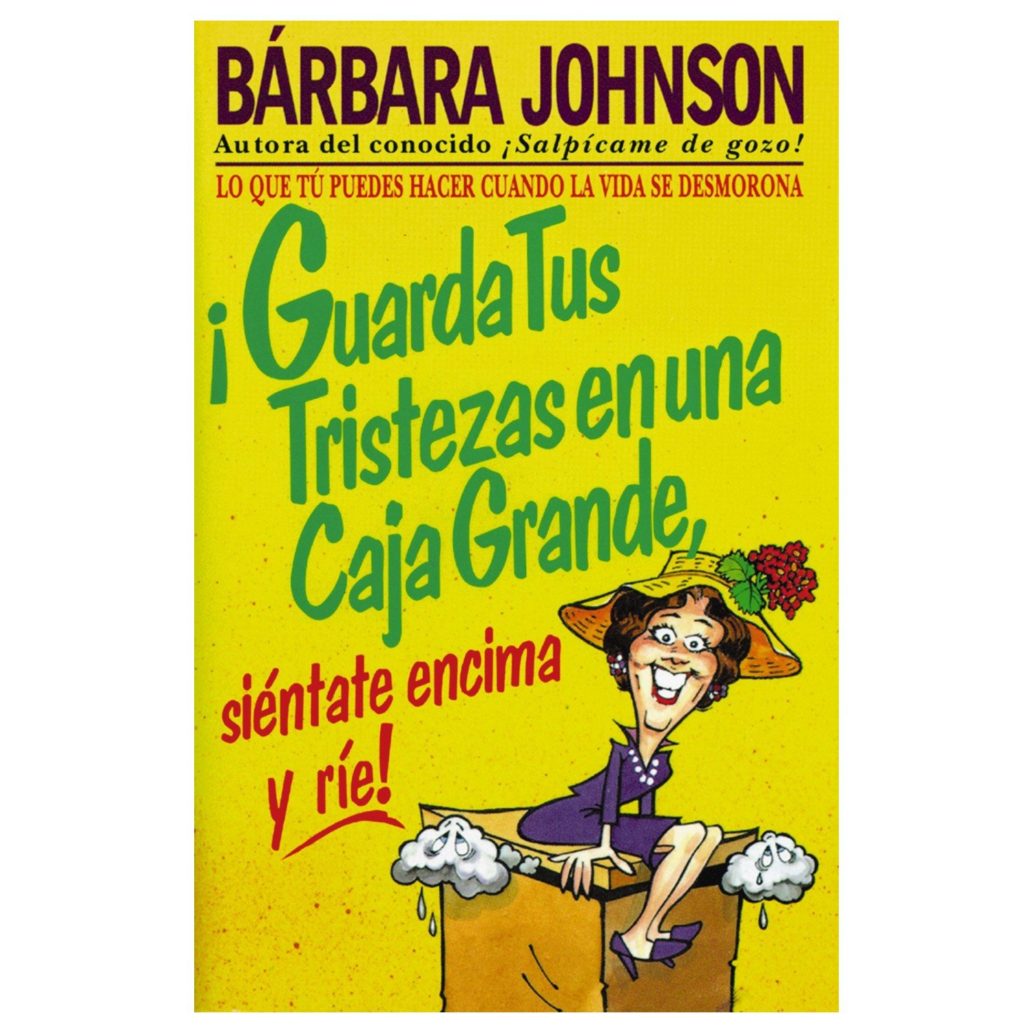 ¡Guarda tus Tristezas! 1 ¡Guarda tus Tristezas!