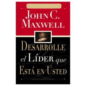 Desarrolle el Lider que está en usted