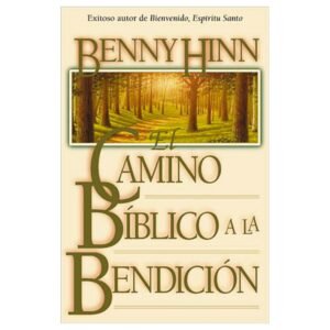 Camino Biblico A La Bendicion
