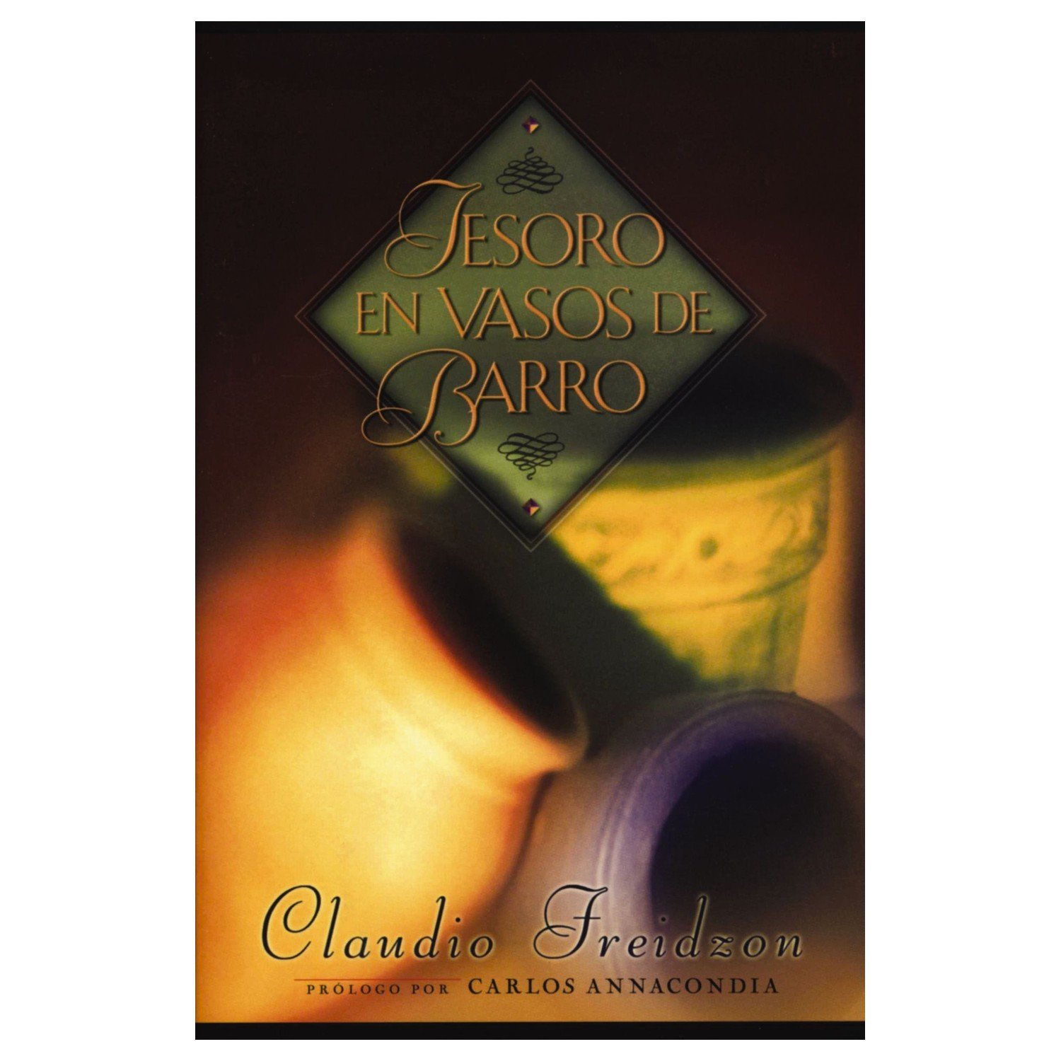 Tesoro En Vasos De Barro 1 Tesoro En Vasos De Barro