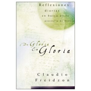 De Gloria En Gloria