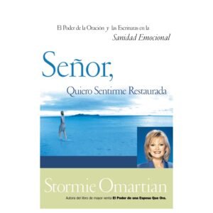Señor Quiero Sentirme Restaurada