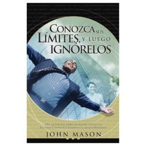 Conozca Sus Limites Y Luego Ignorelos