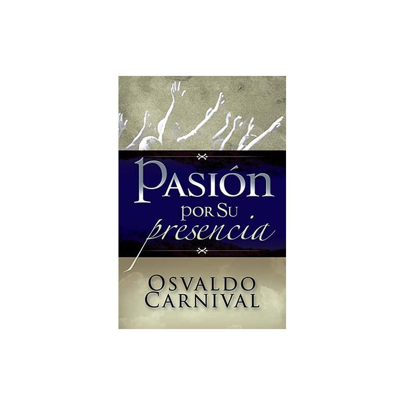 Pasion Por Su Presencia 1 Pasion Por Su Presencia