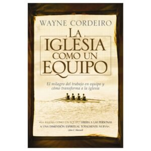 Iglesia Como Un Equipo