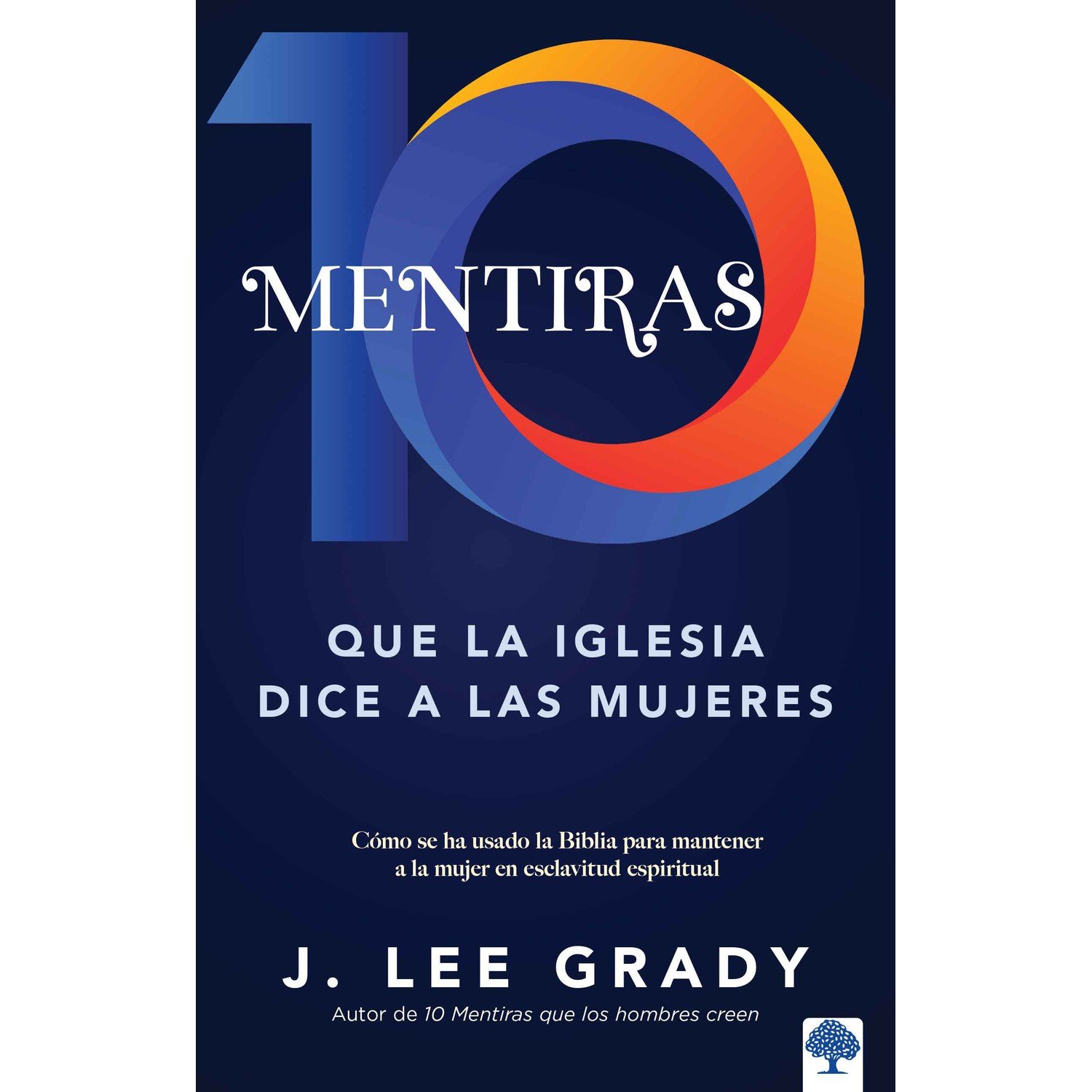 10 Mentiras Que La Iglesia Le Dice A Las Mujeres 1 10 Mentiras Que La Iglesia Le Dice A Las Mujeres