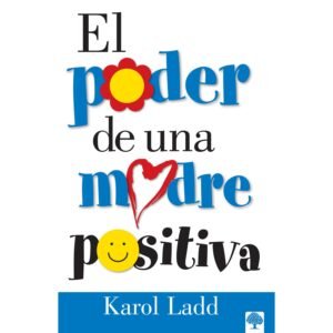 Poder De Una Madre Positiva