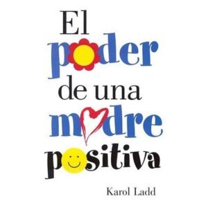 Poder De Una Madre Positiva