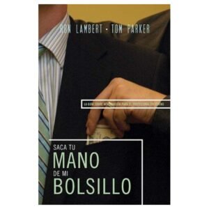Saque su Mano de mi Bolsillo
