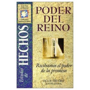 Poder del Reino: Un Estudio de Hecho