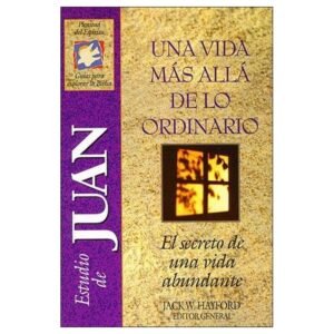 Una Vida Más Allá de Lo Ordinario: Un Estudio de Juan
