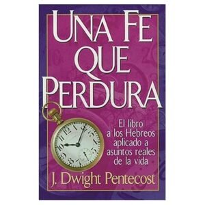 Una Fe que Perdura