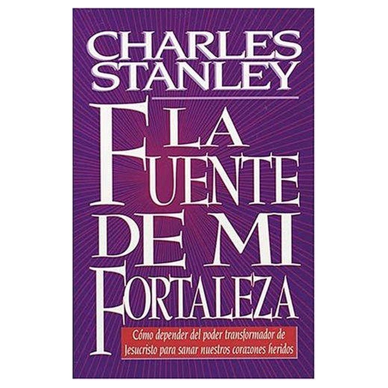 La Fuente de Mi Fortaleza 1 La Fuente de Mi Fortaleza
