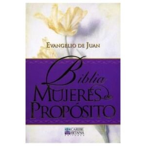 Evangelio De Juan/Mujeres De Proposito/RVR