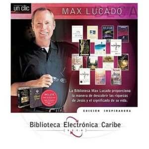 Biblioteca Electronica Caribe/Max Lucado