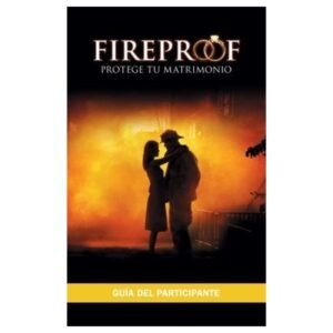 Fireproof Guia Del Participante