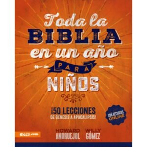Toda La Biblia En Un Año Para Niños [Libro]