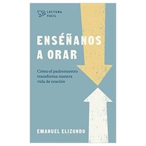 Enséñanos a Orar