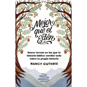 Mejor que el Eden