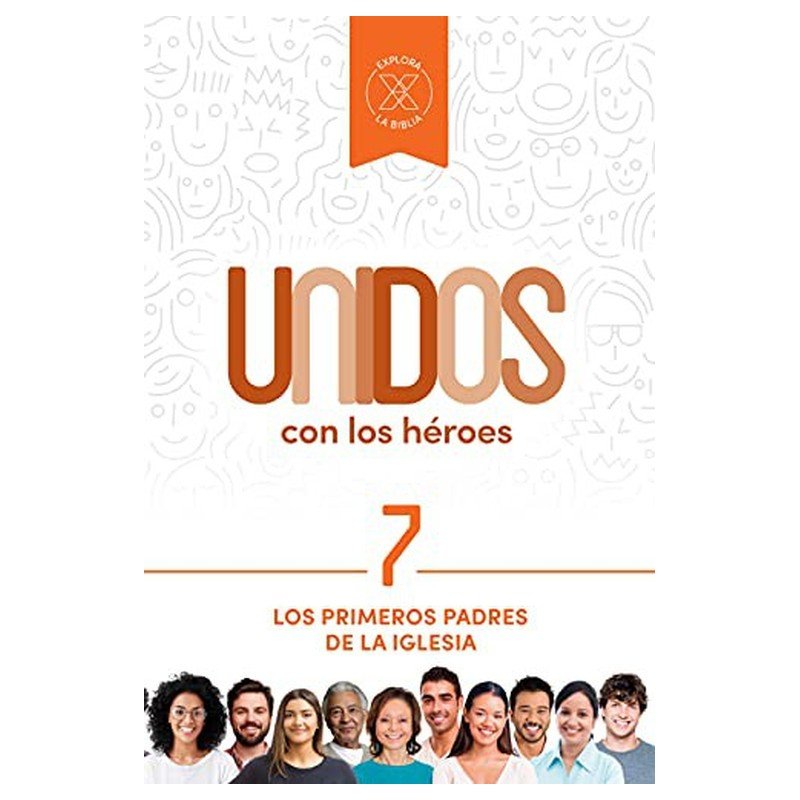 Líderes/ Los - Vol 7/ Serie Unidos Con Los Héroes 1 Líderes/ Los - Vol 7/ Serie Unidos Con Los Héroes