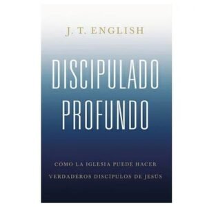 Discipulado profundo