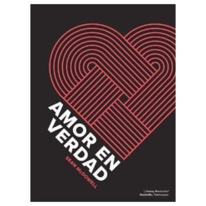 AMOR EN VERDAD - ESTUDIO BIBLICO PARA JOVENES
