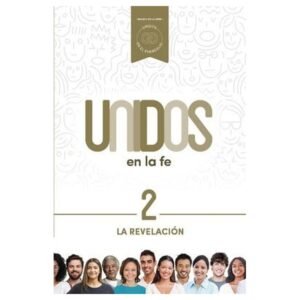 Dios / Vol 2 /Serie Unidos En La fe