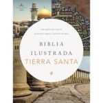 RVR 1960 Biblia ilustrada de la Tierra Santa, tapa dura
