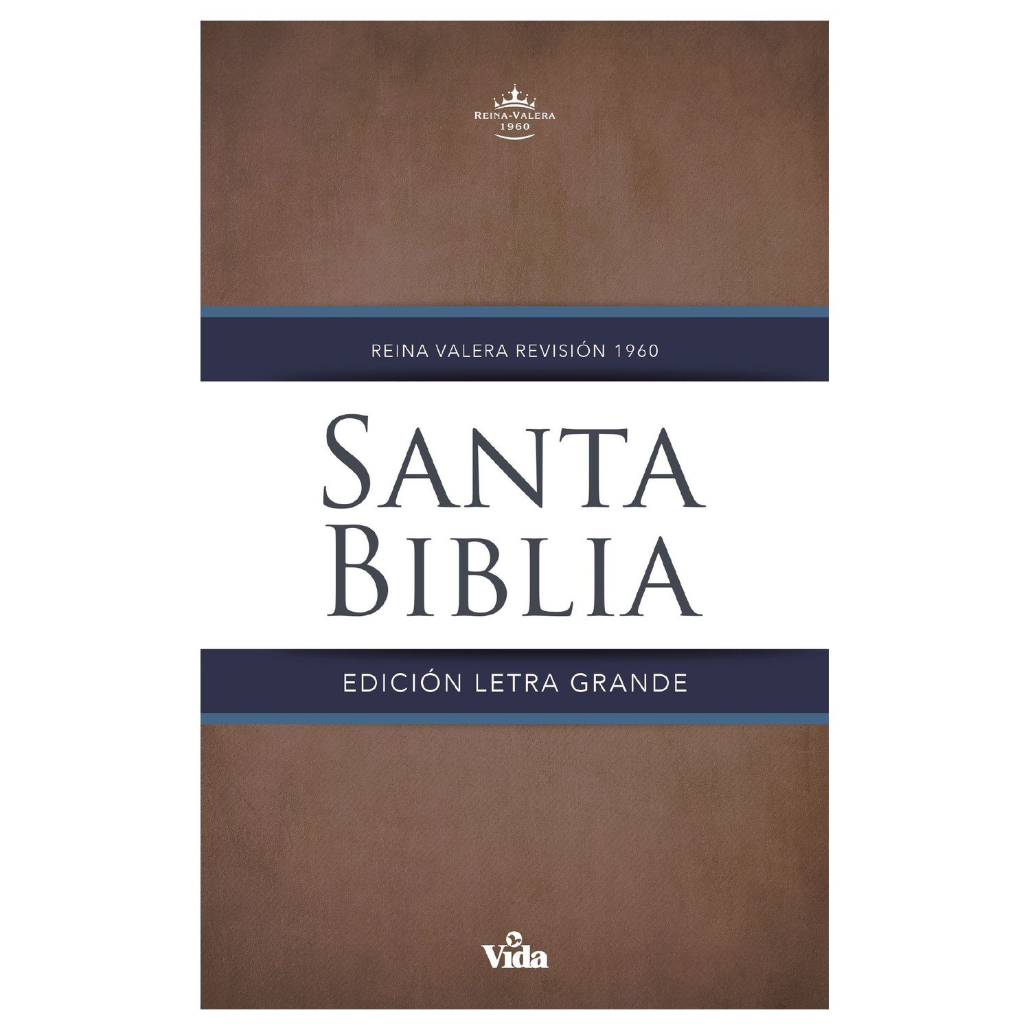 RV60 Biblia Letra grande. Tapa dura. Editorial Vida. Café 1 RV60 Biblia Letra grande. Tapa dura. Editorial Vida. Café