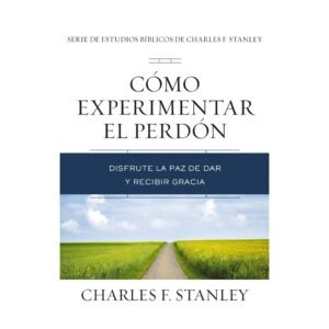 Como experimentar el perdón
