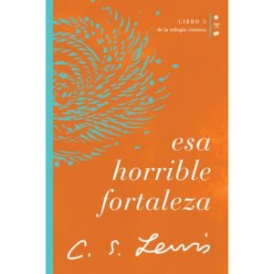Esa Horrible Fortaleza