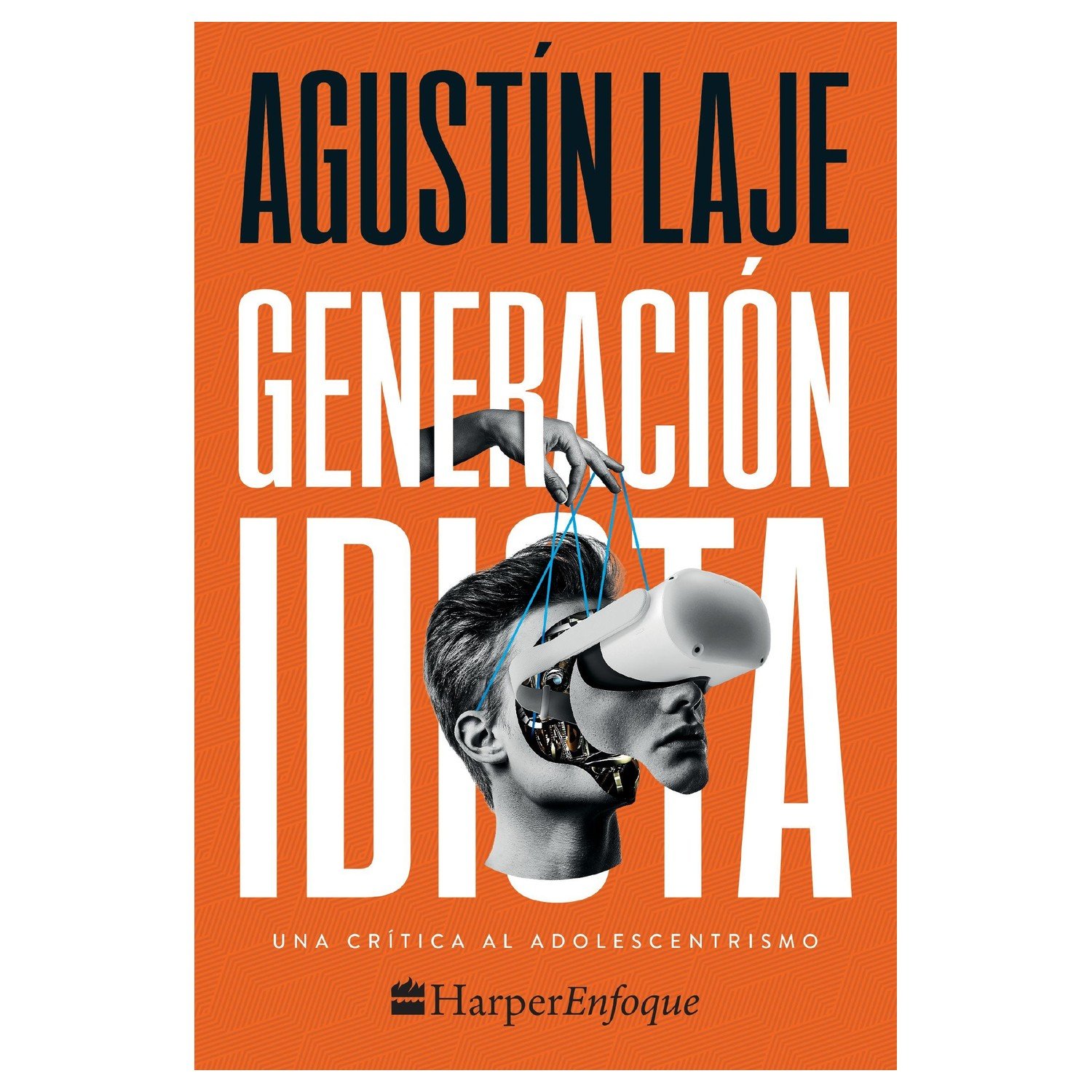 Generacion Idiota/Una Critica Al Adolescente 1 Generacion Idiota/Una Critica Al Adolescente