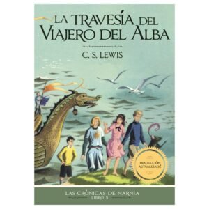 La travesía del viajero del alba C.S. Lewis