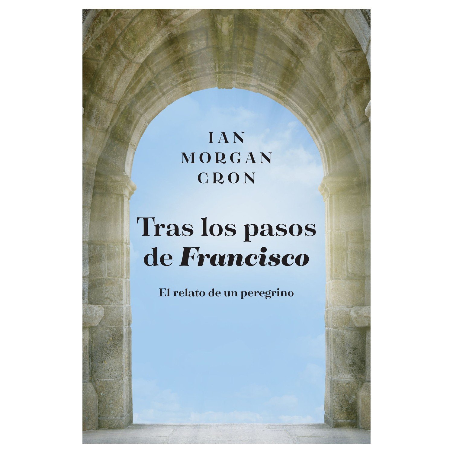 Tras los Pasos de Francisco 1 Tras los Pasos de Francisco