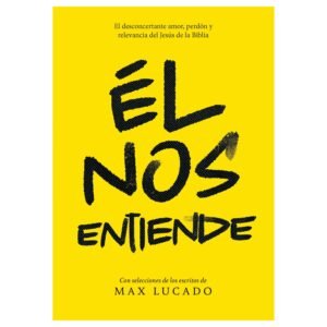 Él Nos Entiende