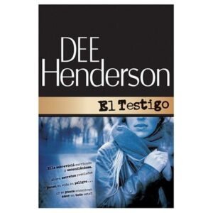 Testigo/Una Novela