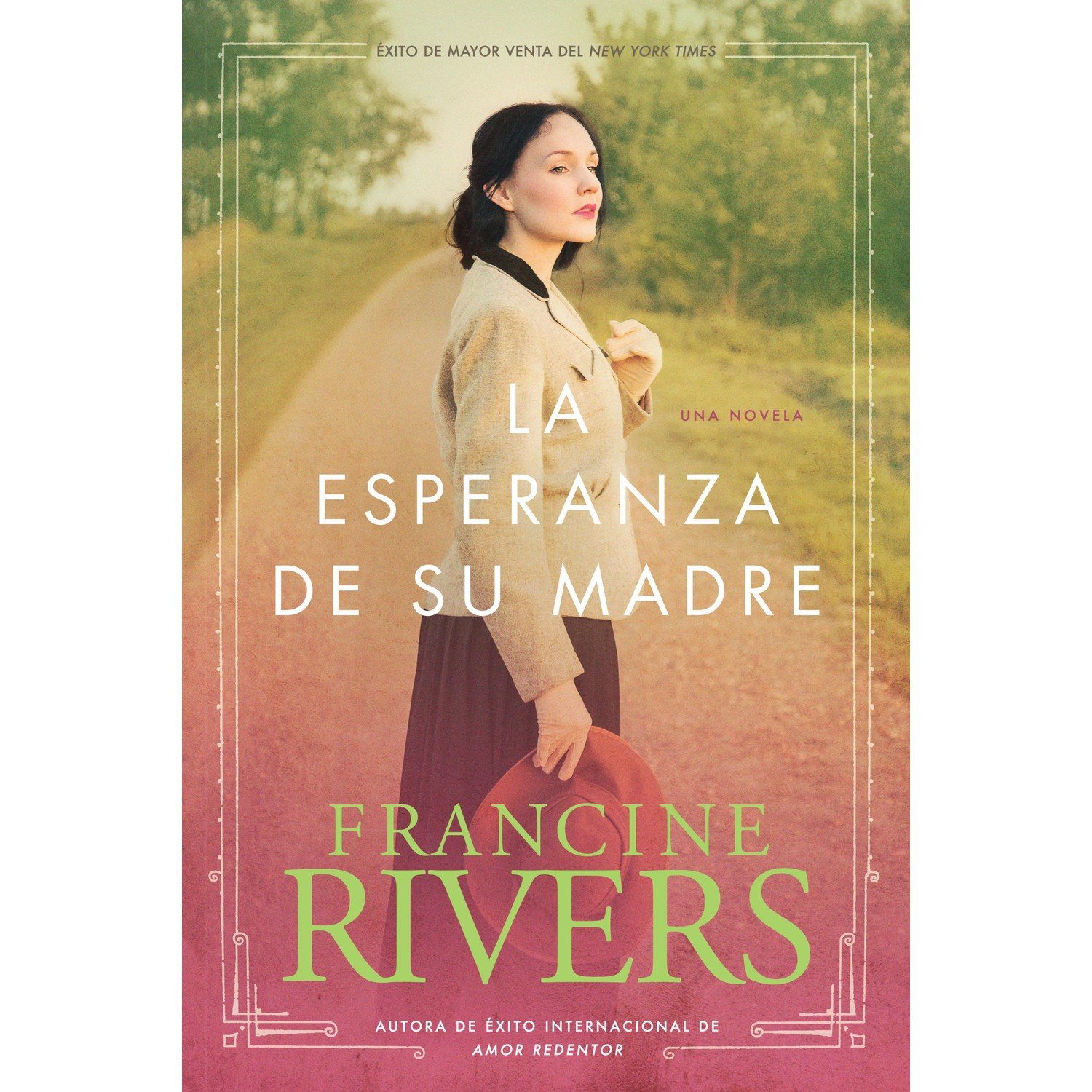 Esperanza De Su Madre/Una Novela 1 Esperanza De Su Madre/Una Novela