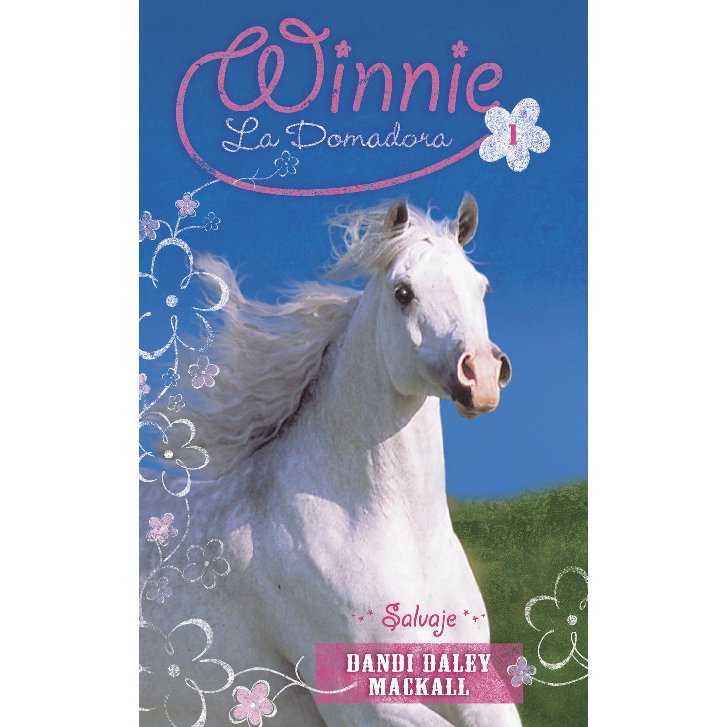 Winnie La Domadora/Salvaje/Tomo 01 1 Winnie La Domadora/Salvaje/Tomo 01
