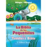 Biblia Niños Biblia de los pequeñitos Bilingüe