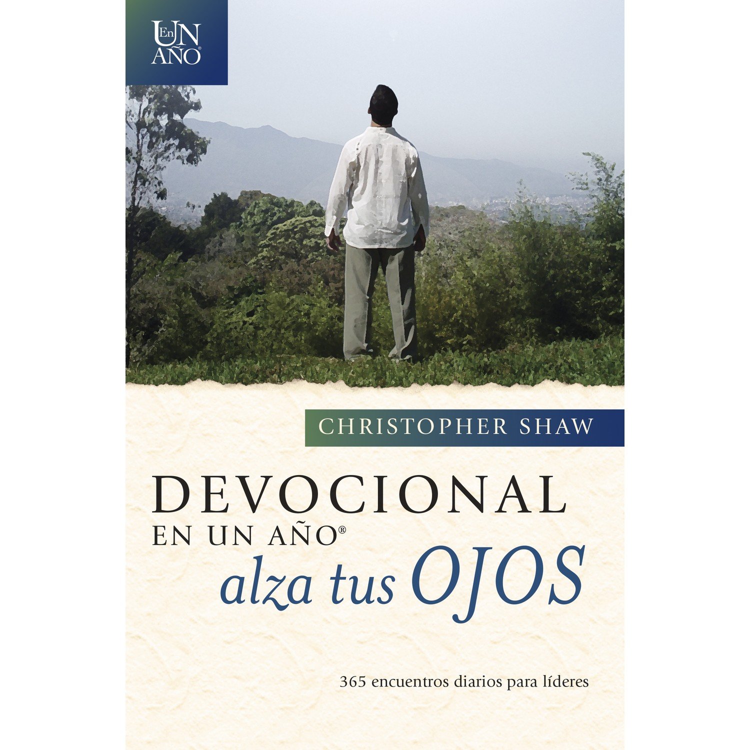 Devocional Alza tus Ojos 1 Devocional Alza tus Ojos