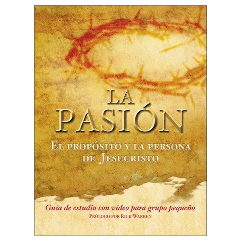 Pasion El Proposito Y La Persona De Jesucristo 1 Pasion El Proposito Y La Persona De Jesucristo