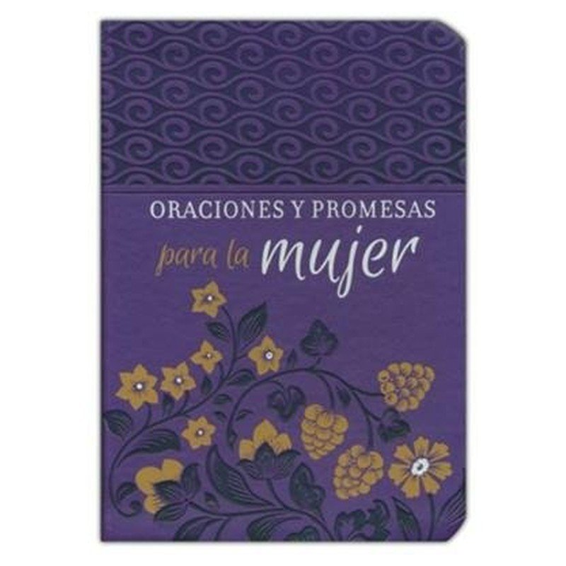 Oraciones Y Promesas Para La Mujer 1 Oraciones Y Promesas Para La Mujer