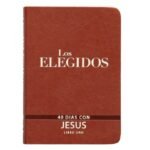 Elegidos Los/40 Dias Con Jesus-Libro Uno