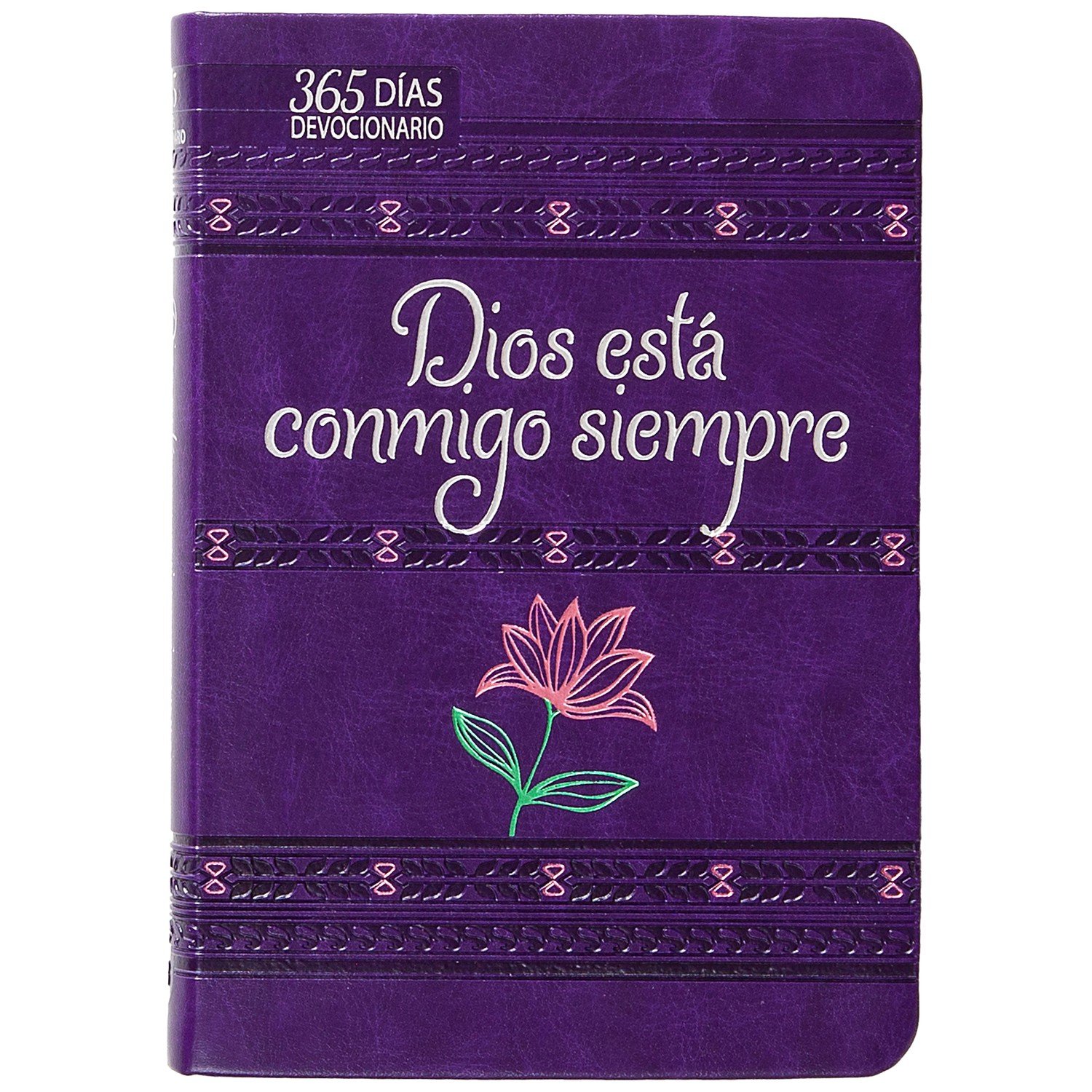 Dios Esta Conmigo Siempre : 365 Dia Devocionario 1 Dios Esta Conmigo Siempre : 365 Dia Devocionario