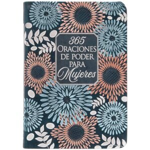 Libro Devocional 365 Oraciones De Poder Para Mujer - BroadStreet Publishing Group LLC